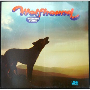 WOLFGANG SCHMID Wolfhound (Atlantic – ATL 50 132) Germany 1975 LP (Fusion, Jazz-Rock, Funk, Krautrock)
